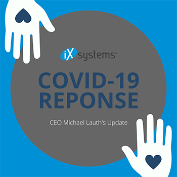 Update from iXsystems CEO on COVID-19 Response